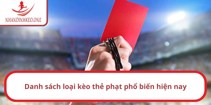 Giới thiệu một số hình thức cược thẻ phạt cơ bản